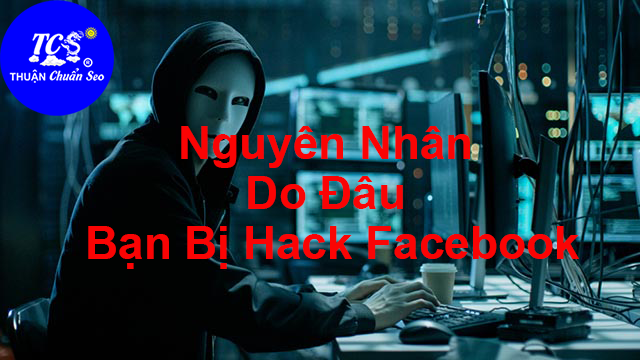 nguyên nhân bị mất facebook